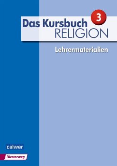 Das Kursbuch Religion 3 - Lehrermaterialien - Freudenberger-Lötz, Petra;Meißner, Stefan;Dierk, Heidrun;Landgraf, Michael;Rupp, Hartmut