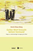 Gottes Wort braucht keinen Vormund Gottes Wort braucht keinen Vormund