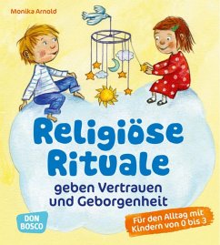 Religiöse Rituale geben Vertrauen und Geborgenheit - Arnold, Monika