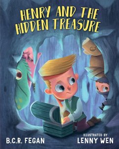 Henry and the Hidden Treasure - Fegan, B. C. R.