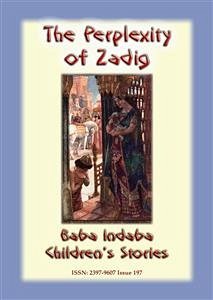 THE PERPLEXITY OF ZADIG - A Persian Children's Story (eBook, ePUB)