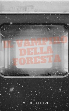 Il vampiro della foresta (eBook, ePUB) - Salgari, Emilio