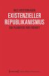 Existenzieller Republikanismus - Bild 1
