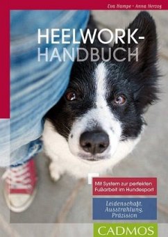 Heelwork Handbuch - Herzog, Anna;Hampe, Eva