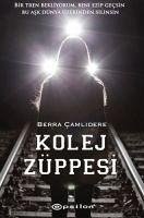 Kolej Züppesi - Camlidere, Berra