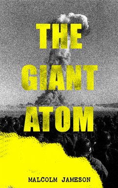 The Giant Atom (eBook, ePUB) - Jameson, Malcolm