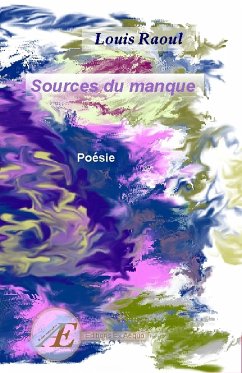 Sources du manque (eBook, ePUB) - Raoul, Louis