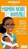 Maman noire et invisible (eBook, ePUB)