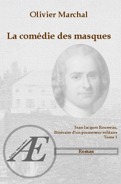 La comédie des masques (eBook, ePUB) - Marchal, Olivier