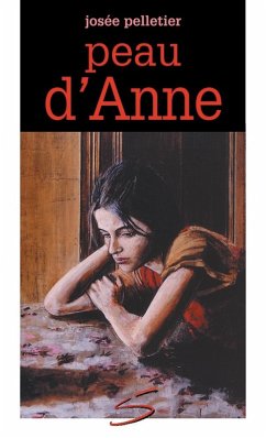 Peau d'Anne (eBook, ePUB) - Josee Pelletier, Pelletier