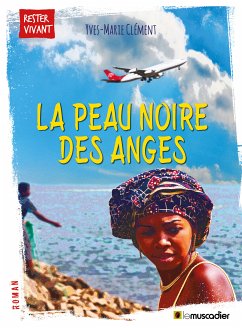 La peau noire des anges (eBook, ePUB) - Clément, Yves-Marie