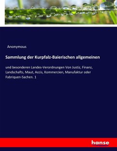 Sammlung der Kurpfalz-Baierischen allgemeinen - Preschers, Heinrich