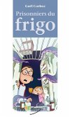 Prisonniers du frigo (eBook, ePUB) Prisonniers du frigo (eBook, ePUB)