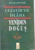 Cezayirde Islama Yeniden Dogus