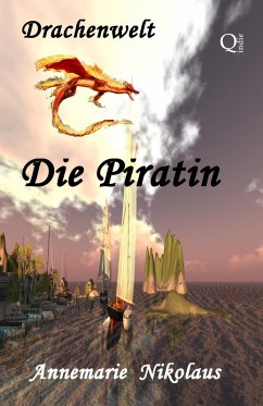 Die Piratin (eBook, ePUB) - Nikolaus, Annemarie