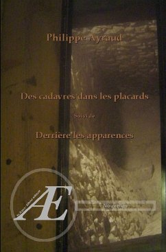 Des cadavres dans les placards (eBook, ePUB) - Ayraud, Philippe