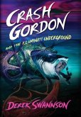 Crash Gordon and the Illuminati Underground