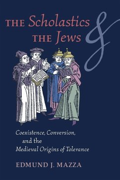 The Scholastics and the Jews - Mazza, Edmund J.