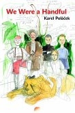 We Were a Handful (eBook, ePUB) We Were a Handful (eBook, ePUB)