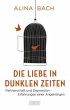 Die Liebe in dunklen Zeiten - Bild 1