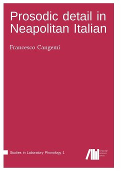 Prosodic detail in Neapolitan Italian - Cangemi, Francesco