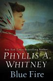 Blue Fire (eBook, ePUB) Blue Fire (eBook, ePUB)