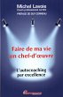 Faire de ma vie un chef-d'oeuvre :... - Bild 1