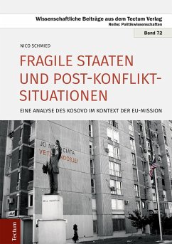 Fragile Staaten und Post-Konflikt-Situationen (eBook, ePUB) - Schmied, Nico
