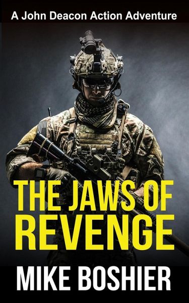 Jaws of Revenge (Adventure Thriller) (eBook, ePUB) Jaws of Revenge (Adventure Thriller) (eBook, ePUB)