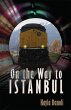 On the Way to Istanbul (eBook, ePUB) - Bild 1