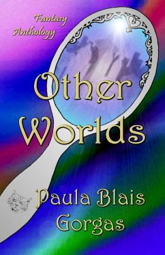 Other Worlds (eBook, ePUB) - Gorgas, Paula Blais