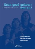 Geen goed gehoor; wat nu ? (eBook, PDF)