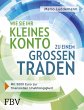 Wie Sie Ihr kleines Konto zu einem... - Bild 1