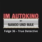 Im Autokino, Folge 36: True Detective (MP3-Download)
