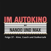 Im Autokino, Folge 37: Kino, Coach und Stalkertalk (MP3-Download)