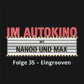 Im Autokino, Folge 35: Eingrooven (MP3-Download)