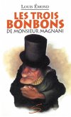 Les trois bonbons de monsieur Magnani (eBook, PDF)