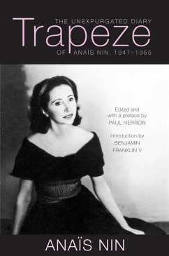Cover Trapeze: The Unexpurgated Diary of Anais Nin, 1947-1955 (eBook, ePUB)
