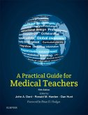 A Practical Guide for Medical Teachers (eBook, ePUB)