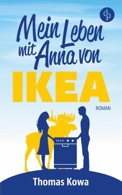 Mein Leben mit Anna von IKEA (eBook, ePUB) - Kowa, Thomas