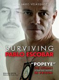Surviving Pablo Escobar (eBook, ePUB)