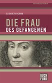 Die Frau des Gefangenen (eBook, ePUB)