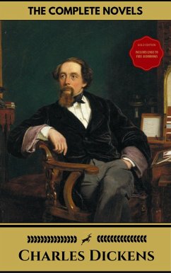 Charles Dickens: The Complete Novels (Gold Edition) (Golden Deer Classics) [Included audiobooks link + Active toc] (eBook, ePUB) - Dickens, Charles; Golden Deer Classics
