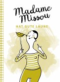 Madame Missou hat gute Laune (eBook, ePUB)