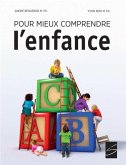 Pour mieux comprendre l'enfance (eBook, PDF)