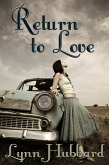 Return to Love: A Romance Novel for Young Adults (eBook, ePUB)