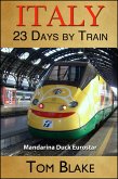 Italy: 23 Days By Train (eBook, ePUB)