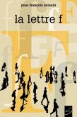 La lettre F (eBook, PDF) La lettre F (eBook, PDF)