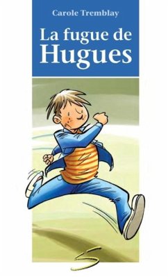 Cover La fugue de Hugues (eBook, PDF)