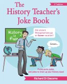 The History Teacher's Joke Book (eBook, ePUB) The History Teacher's Joke Book (eBook, ePUB)